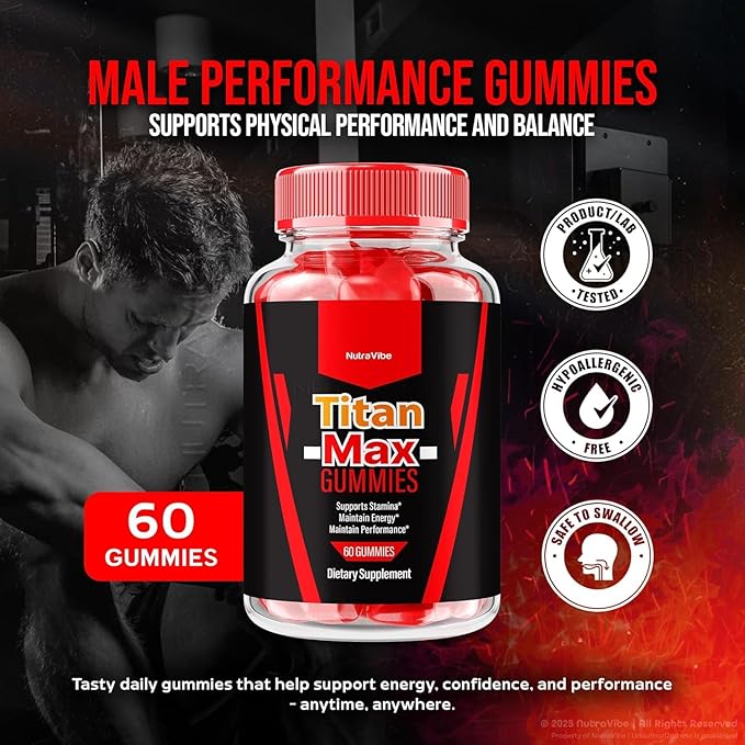 Titan Max– Premium Titan Max Testo Support Formula with Natural Ingredients to Support Energy, Stamina, Drive & Performance | Great-Tasting TitanMax Gummys, 30 Day Supply (60 Gummies)