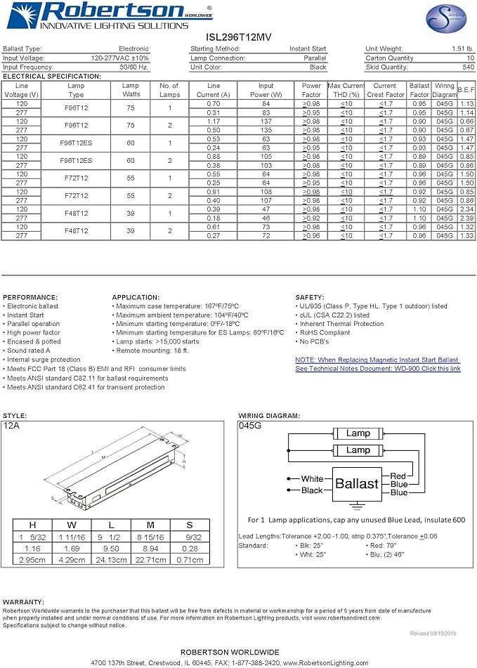 Robertson 2P20158 ISL296T12MV Pak of 10 Fluorescent eBallasts for 2 F96T12 Lamps, Instant Start, 120-277Vac, 50-60Hz, NBF, HPF, (for HO lamp Applications The Recommended Ballast is The PSB296T12HOMV)
